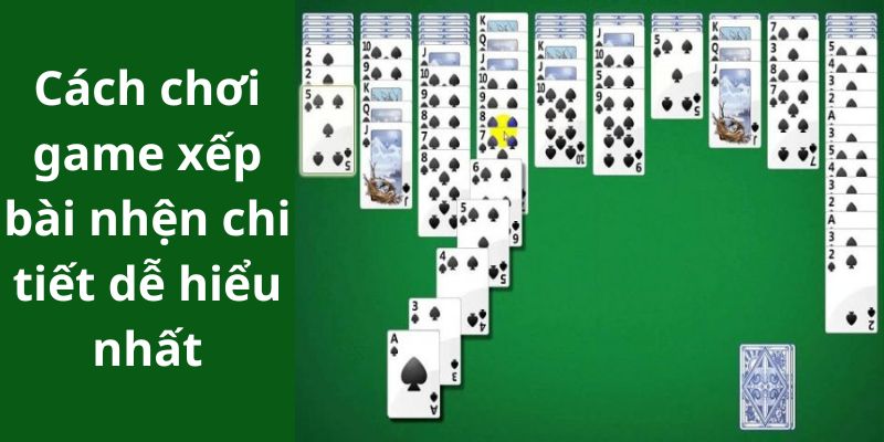 Game Xếp Bài Nhện -Trò Chơi Kinh Điển Hay Nhất Mọi Thời Đại